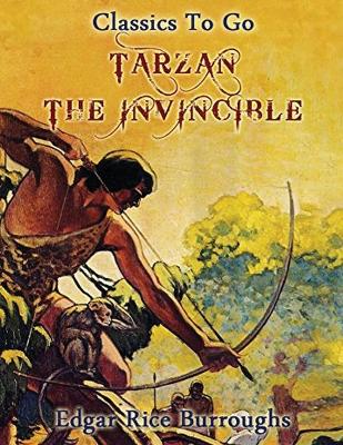 Book cover for Tarzan the Invincible (Annotated)