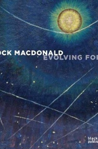 Cover of Jock Macdonald: Evolving Form