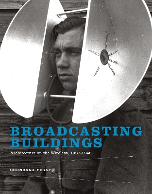 Cover of Broadcasting Buildings