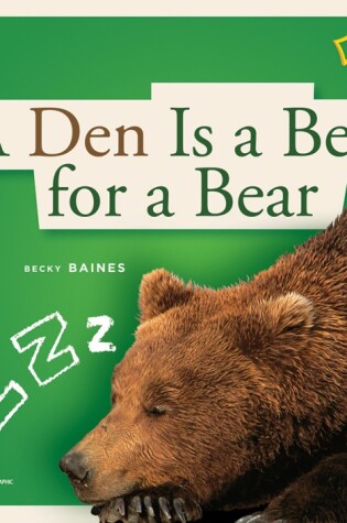 Cover of A Den is a Bed for a Bear