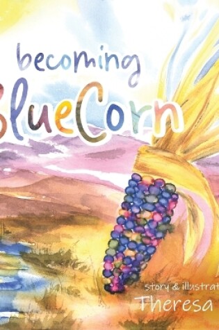 Cover of becoming BlueCorn