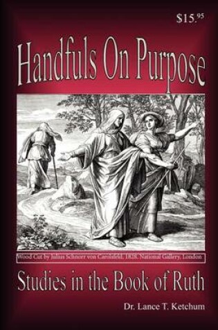 Cover of Handfuls on Purpose, Studies in the Book of Ruth