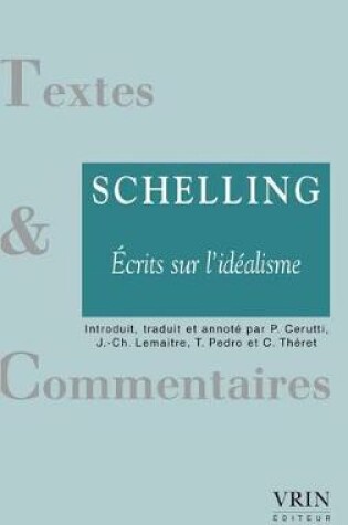 Cover of Ecrits Sur l'Idealisme