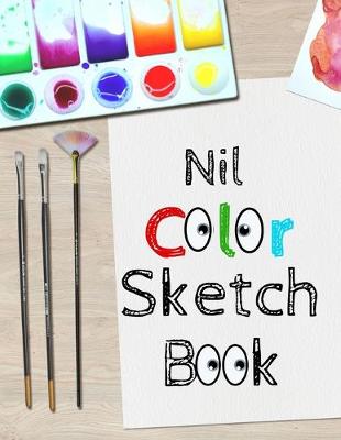 Cover of Nil Color Sketch Book