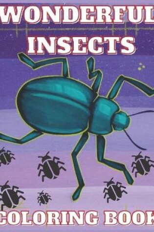 Cover of Wonderful Insects Coloring Book