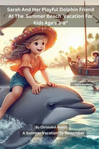 Cover of Sarah and the Friendly Dolphin Adventure"