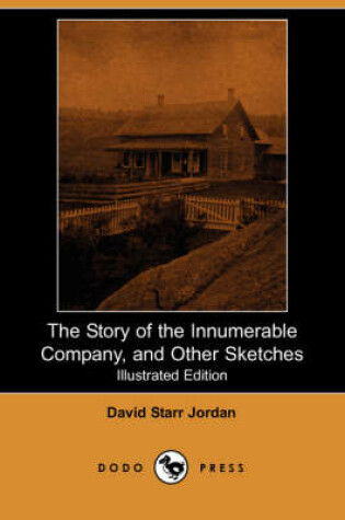 Cover of The Story of the Innumerable Company, and Other Sketches(Dodo Press)