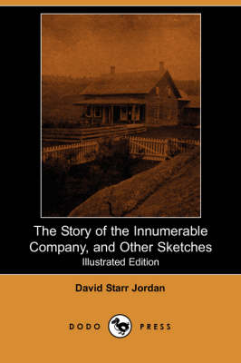 Book cover for The Story of the Innumerable Company, and Other Sketches(Dodo Press)