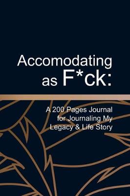 Book cover for Accomodating as F*ck