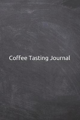 Book cover for Coffee Tasting Journal