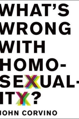 Cover of What's Wrong with Homosexuality?