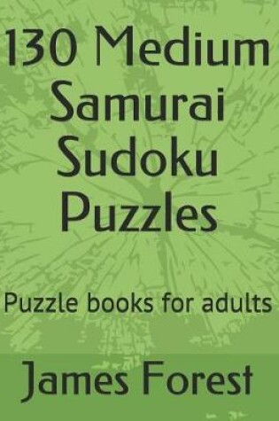 Cover of 130 Medium Samurai Sudoku Puzzles