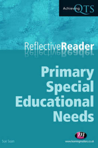 Cover of Primary Special Educational Needs Reflective Reader