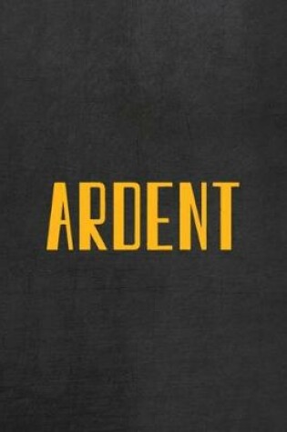 Cover of Ardent