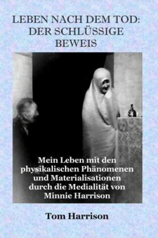 Cover of Leben Nach Dem Tod: Der Schlussige Beweis