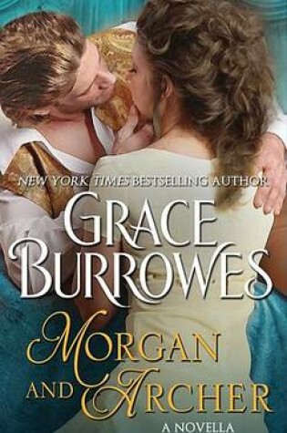 Cover of Morgan and Archer: A Novella