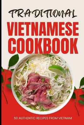 Book cover for Traditional Vietnamese Cookbook