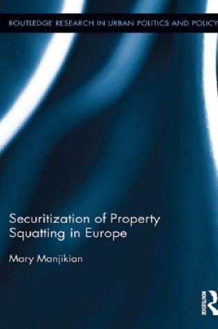 Cover of Securitization of Property Squatting in Europe