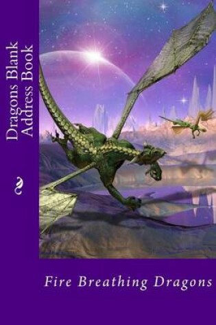 Cover of Dragons Blank Address Book