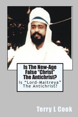 Book cover for Is The New-Age False "Christ" The Antichrist?