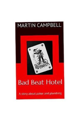 Cover of Bad Beat Hotel