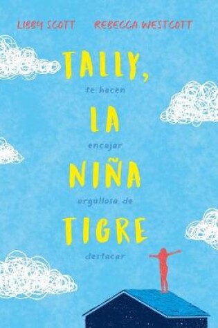 Cover of Tally, La Niña Tigre