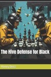 Book cover for The Hive Defense for Black