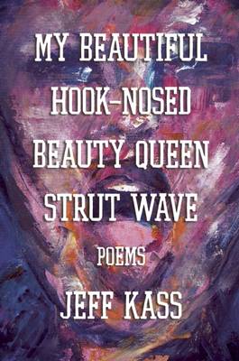 Book cover for My Beautiful Hook-Nosed Beauty Queen Strut Wave