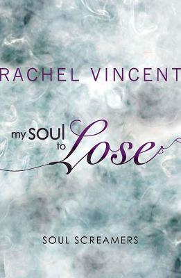 Book cover for My Soul to Lose (A Soul Screamers Short Story)