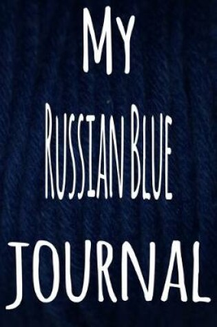 Cover of My Russian Blue Journal