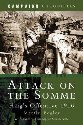 Book cover for Attack on the Somme: Haig's Offensive 1916