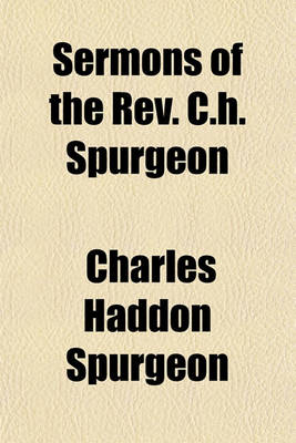Book cover for Sermons of the REV. C.H. Spurgeon