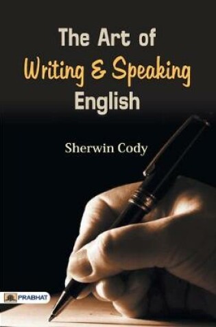 Cover of The Art of Writing & Speaking English