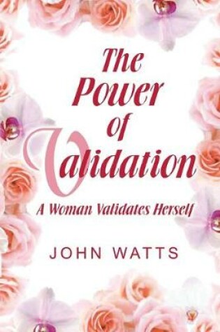 Cover of The Power of Validation