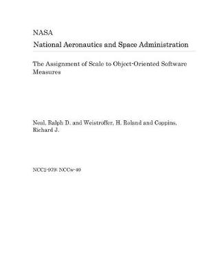 Book cover for The Assignment of Scale to Object-Oriented Software Measures