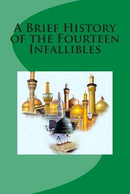 Book cover for A Brief History of the Fourteen Infallibles