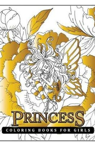 Cover of Princess Coloring Books for Girls