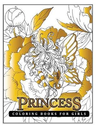 Cover of Princess Coloring Books for Girls
