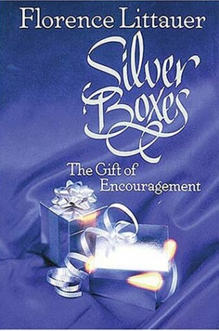 Cover of Silver Boxes: The Gift of Encouragement