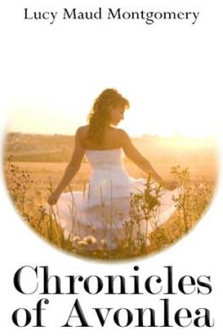 Cover of Chronicles of Avonlea