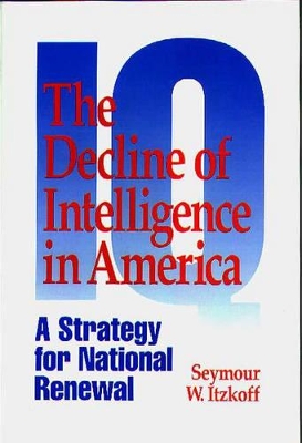 Book cover for The Decline of Intelligence in America