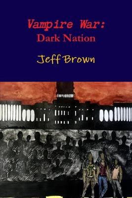 Book cover for Vampire War: Dark Nation