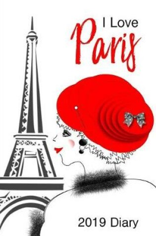 Cover of I Love Paris 2019 Diary