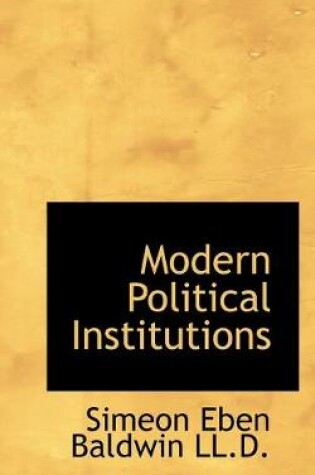 Cover of Modern Political Institutions