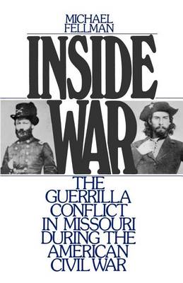 Book cover for Inside War: The Guerrilla Conflict in Missouri During the American Civil War