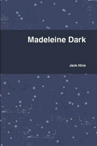 Cover of Madeleine Dark