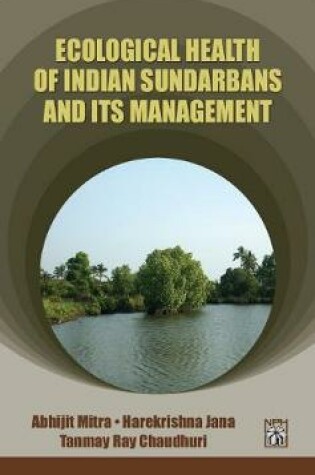 Cover of Ecological Health of Indian Sundarbans and Its Management