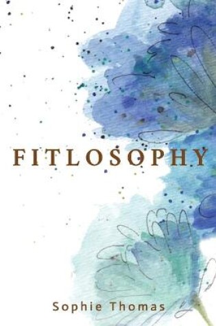 Cover of Fitlosophy