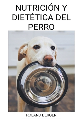 Book cover for Nutrición y Dietética Del Perro