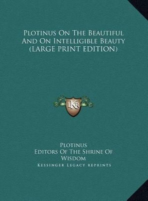 Book cover for Plotinus on the Beautiful and on Intelligible Beauty